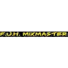 F.U.H. MIXMASTER.